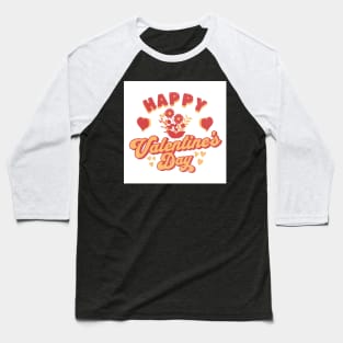 Happy Valentine's Day - Retro Flowers Baseball T-Shirt